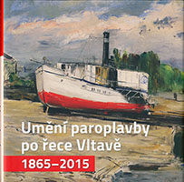 Umění paroplavby po řece Vltavě, 1865-2016